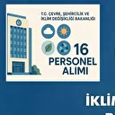 İklim Değişikliği Başkanlığı 16 iklim değişikliği uzman yardımcısı alacak
