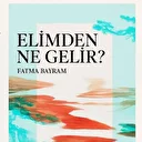Ketebe'den inançla eylemi buluşturan yeni kitap: Elimden Ne Gelir?