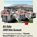 'Yüzyılın Konut Projesi' başlıyor: Cumhurbaşkanı Erdoğan tek tek detayları paylaştı