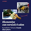 Ekonomiye can verecek 6 adım
