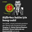 Küfürbaz hakim için hesap vakti