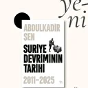 14 Yıllık Savaşın Anatomisi Kitaplaştı: Suriye Devriminin Tarihi (2011–2025)