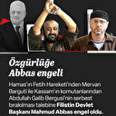 Özgürlüğe Abbas engeli