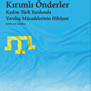 Kırım’ın unutulmaz kahramanları: Varoluş Mücadelesinin İzinde