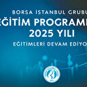 Borsa İstanbul Grubu Eğitim Programları devam ediyor