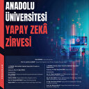 Anadolu Üniversitesinde "Yapay Zeka Zirvesi" düzenlenecek