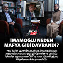 İhsan Aktaş: İmamoğlu Selahattin Demirtaş gibi Türkiye'nin gündeminden düşecek