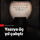 Yazı için üç yıl çalıştı