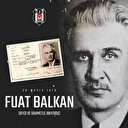 Beşiktaş Fuat Balkan'ı andı