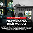 CHP'li Üsküdar Belediyesi Nevmekan'a kilit vurdu