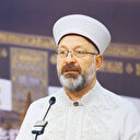 Diyanet İşleri Başkanı Erbaş: Arafat’a hazırız