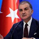 Ömer Çelik'ten Cumhurbaşkanı Erdoğan'ı ve yargıyı hedef alan Özgür Özel'e tepki