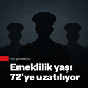 Komuta kademesinde yeni dönem: Emeklilik yaşı 72’ye çıkıyor