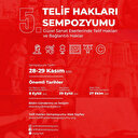 5. Telif Hakları Sempozyumu’na bildiri başvurusu başladı