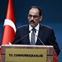 İbrahim Kalın: Sınırımızı temizleyeceğiz
