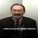 "Bu hanıma haddini bildiriniz"