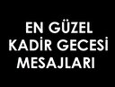 2017 Kadir Gecesi mesajları, sözleri ve SMS’leri! Foto-Galeri haber!
