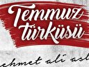 Temmuza yakılan ağıt