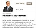 Devlet beni keşfedemedi