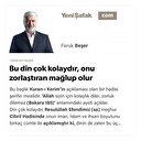 Bu din çok kolaydır, onu zorlaştıran mağlup olur