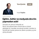 Eğitim, kültür ve medyada devrim yapmadan aslâ!