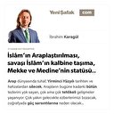 İslâm’ın Araplaştırılması, savaşı İslâm’ın kalbine taşıma, Mekke ve Medine’nin statüsü..