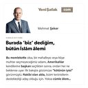 Burada ‘biz’ dediğim, bütün İslâm âlemi