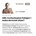 ABD, Cumhurbaşkanı Erdoğan’ı neden devirmek istiyor?