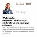 ‘Muhafazakar muhalefet’, ‘Muhafazakar müdahale’ ve ana omurgayı çatlatmak..
