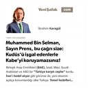 Muhammed Bin Selman, Sayın Prens, bu çağrı size: Kudüs’ü işgal edenlerle Kabe’yi koruyamazsınız!