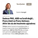 Sadece PKK, ABD ve İsrail değil.. Prens Zaid ve Prens Selman; Afrin’de siz de hezimete uğradınız