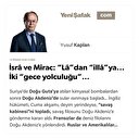 İsrâ ve Mirac: “Lâ”dan “illâ”ya... İki “gece yolculuğu”…