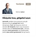 Hikâyeler kısa, gölgeleri uzun