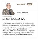 Madem öyle işte böyle