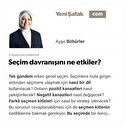 Seçim davranışını ne etkiler?