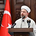 Diyanet İşleri Başkanı Erbaş'tan din görevlilerine uyarı