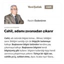 Cahil, adamı zıvanadan çıkarır