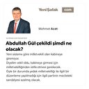 Abdullah Gül çekildi şimdi ne olacak?