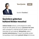 Seçimlere giderken kültürel iktidar meselesi