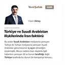 Türkiye ve Suudi Arabistan ilişkilerinde İran faktörü