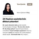 24 Haziran seçimlerinin dikkat çekenleri