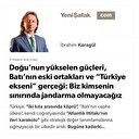 Doğu’nun yükselen güçleri, Batı’nın eski ortakları ve “Türkiye ekseni” gerçeği: Biz kimsenin sınırında jandarma olmayacağız
