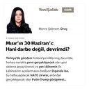Mısır’ın 30 Haziran’ı: Hani darbe değil, devrimdi?