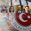 Ekonominin kurmayları belli oldu