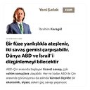 Bir füze yanlışlıkla ateşlenir, iki savaş gemisi çarpışabilir. Dünya ABD ve İsrail’i dizginlemeyi bilecektir