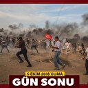 5 Ekim 2018 Cuma gün sonu haberleri