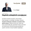 Hepimiz sebeplerin çocuğuyuz