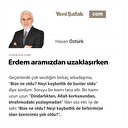 Erdem aramızdan uzaklaşırken