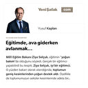 Eğitimde, ava giderken avlanmak...