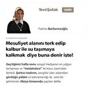 Mesuliyet alanını terk edip kalbur ile su taşımaya kalkmak diye buna denir işte!